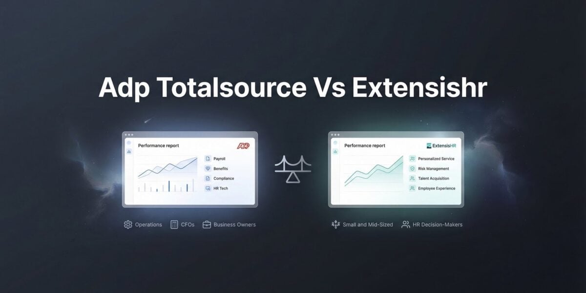 ADP TotalSource vs ExtensisHR: 7 Decision Factors That Actually Matter