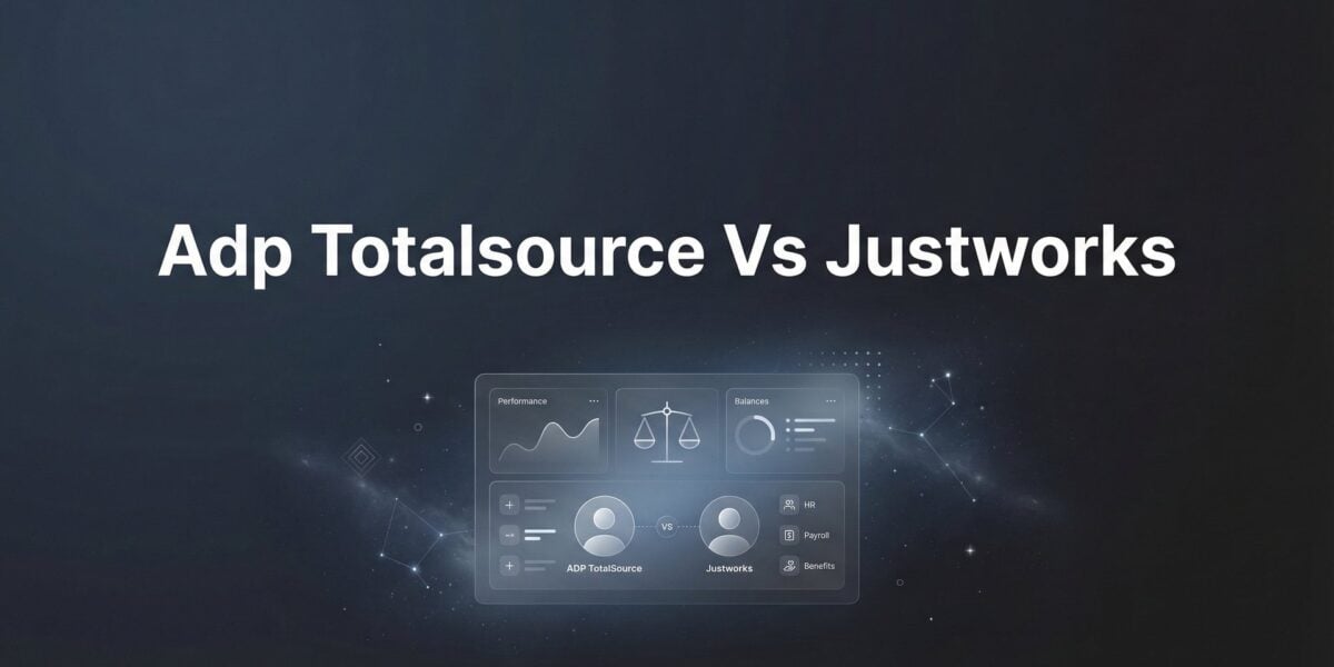 ADP TotalSource vs Justworks: 7 Decision Factors That Actually Matter
