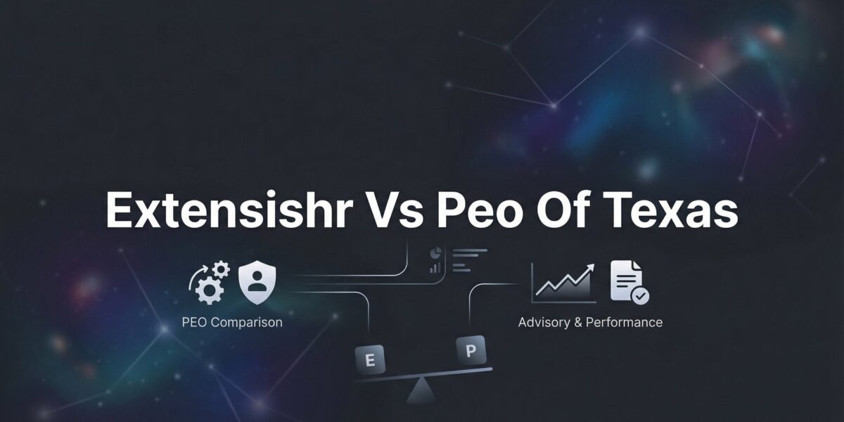 ExtensisHR vs PEO of Texas: 7 Decision Factors That Actually Matter