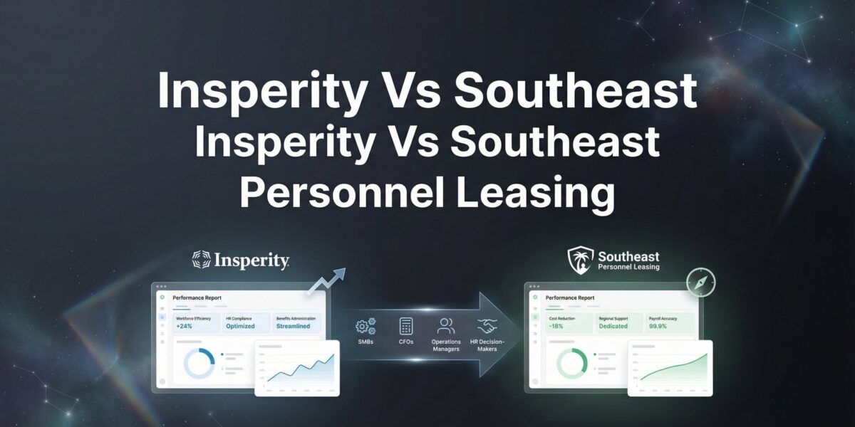 Insperity vs SouthEast Personnel Leasing: 7 Decision Factors That Actually Matter