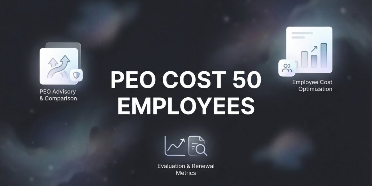 PEO Cost for 50 Employees: What You’ll Actually Pay in 2026
