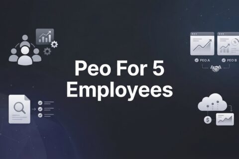 PEO for 5 Employees: 7 Strategies to Make It Work Without Overpaying