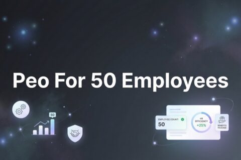 7 Strategic Moves for Choosing a PEO at 50 Employees