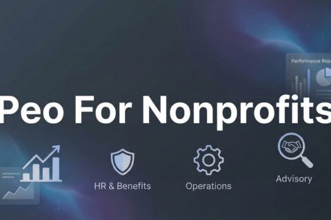 7 PEO Strategies for Nonprofits: Navigating Co-Employment When Every Dollar Serves Your Mission