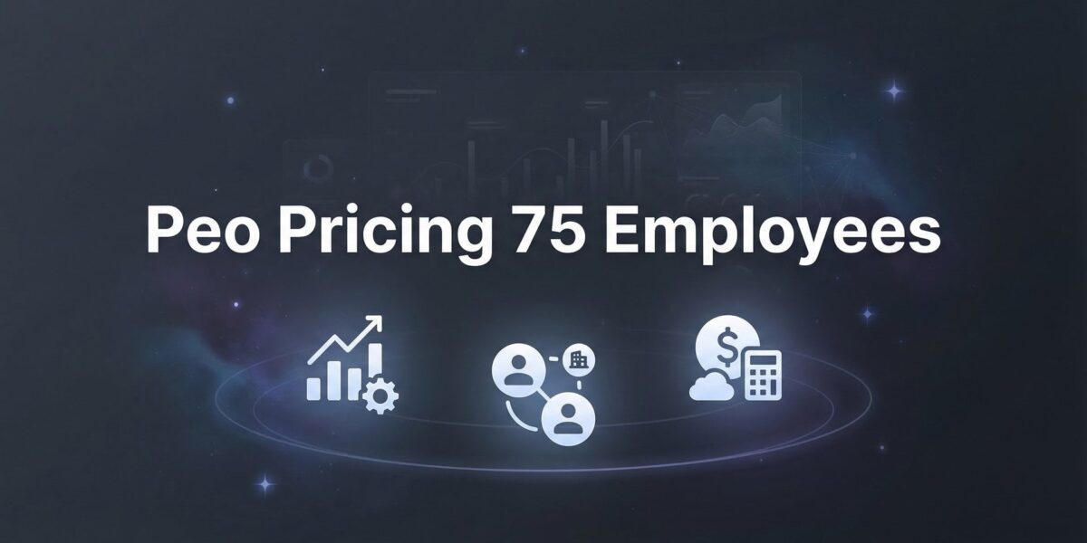 PEO Pricing for 75 Employees: What Mid-Sized Companies Actually Pay