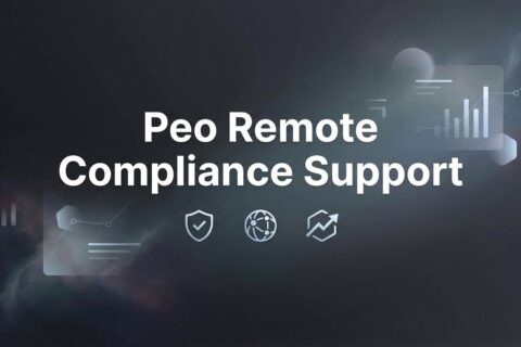 PEO Remote Compliance Support: What It Actually Covers (And What It Doesn’t)