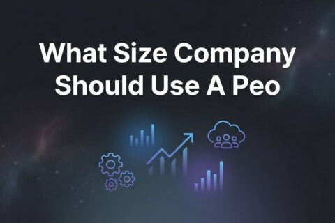 What Size Company Should Use a PEO? The Real Headcount Thresholds That Matter