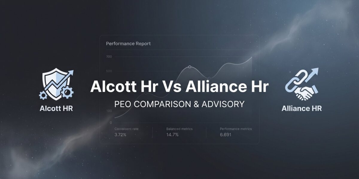 Alcott HR vs Alliance HR: 7 Decision Factors That Actually Matter