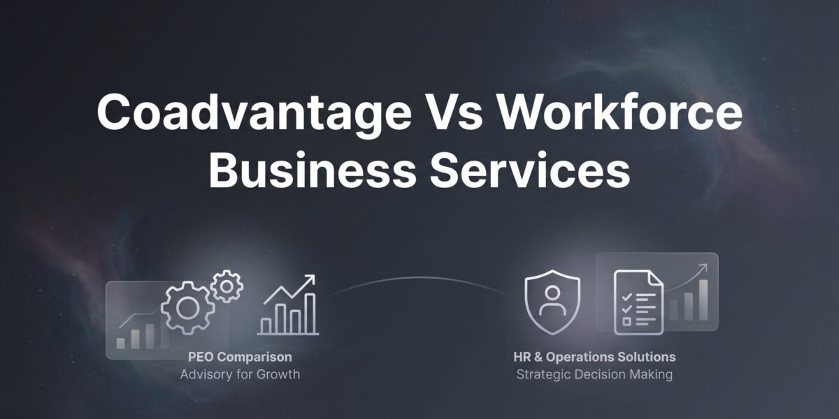CoAdvantage vs Workforce Business Services: Which PEO Fits Your Business in 2026?