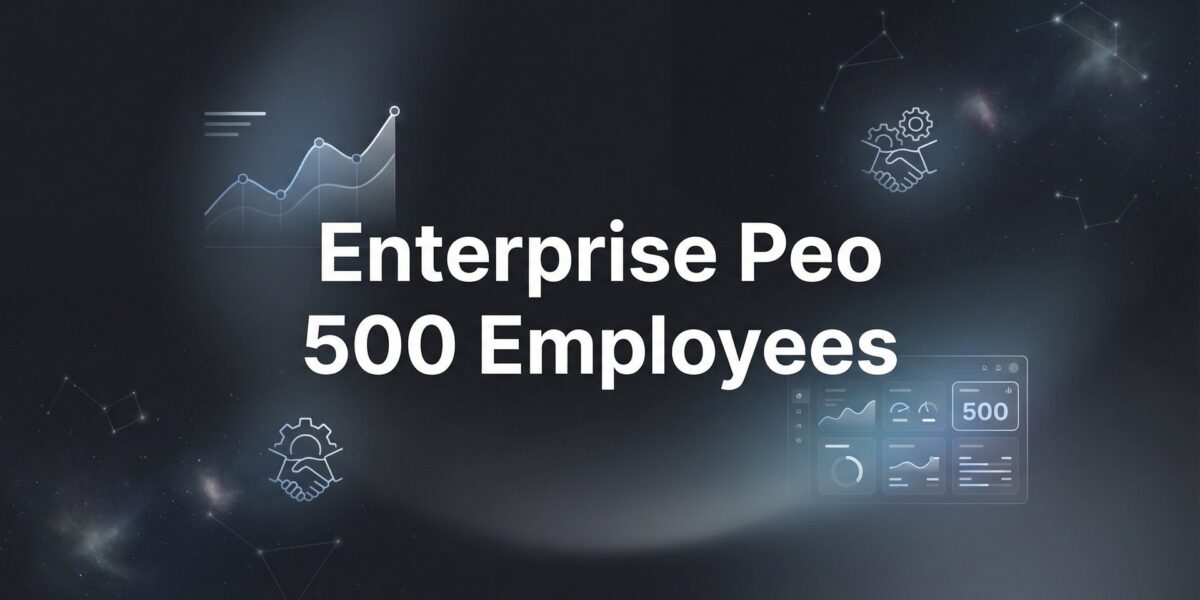 8 Best Enterprise PEO Providers for 500+ Employee Companies in 2026