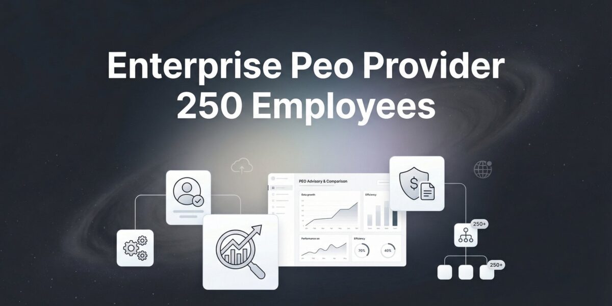 8 Best Enterprise PEO Providers for 250+ Employees in 2026