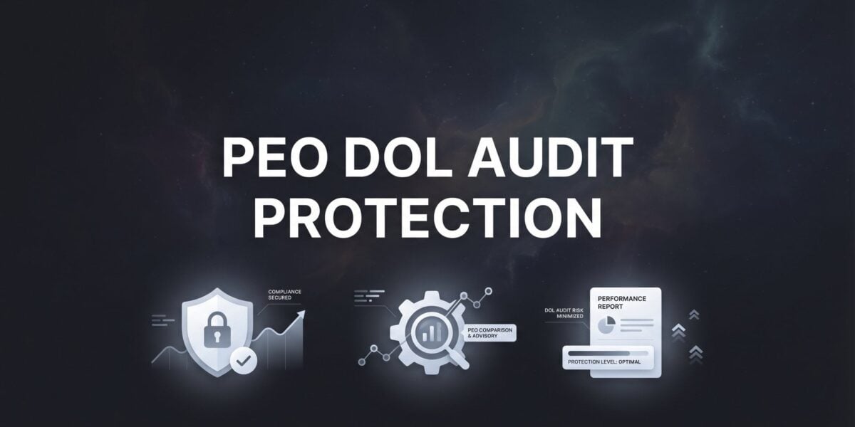 PEO DOL Audit Protection: What’s Actually Covered and What’s Still Your Problem