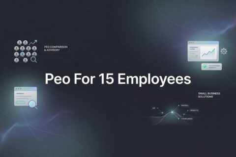 7 Strategies for Evaluating PEO Services at 15 Employees