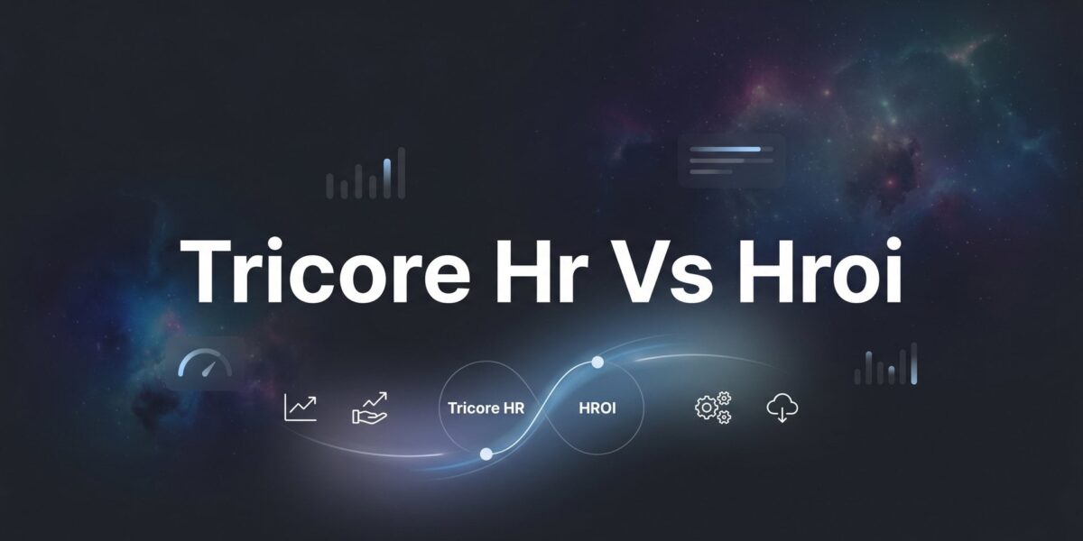TriCore HR vs HROi: 7 Decision Factors That Actually Matter