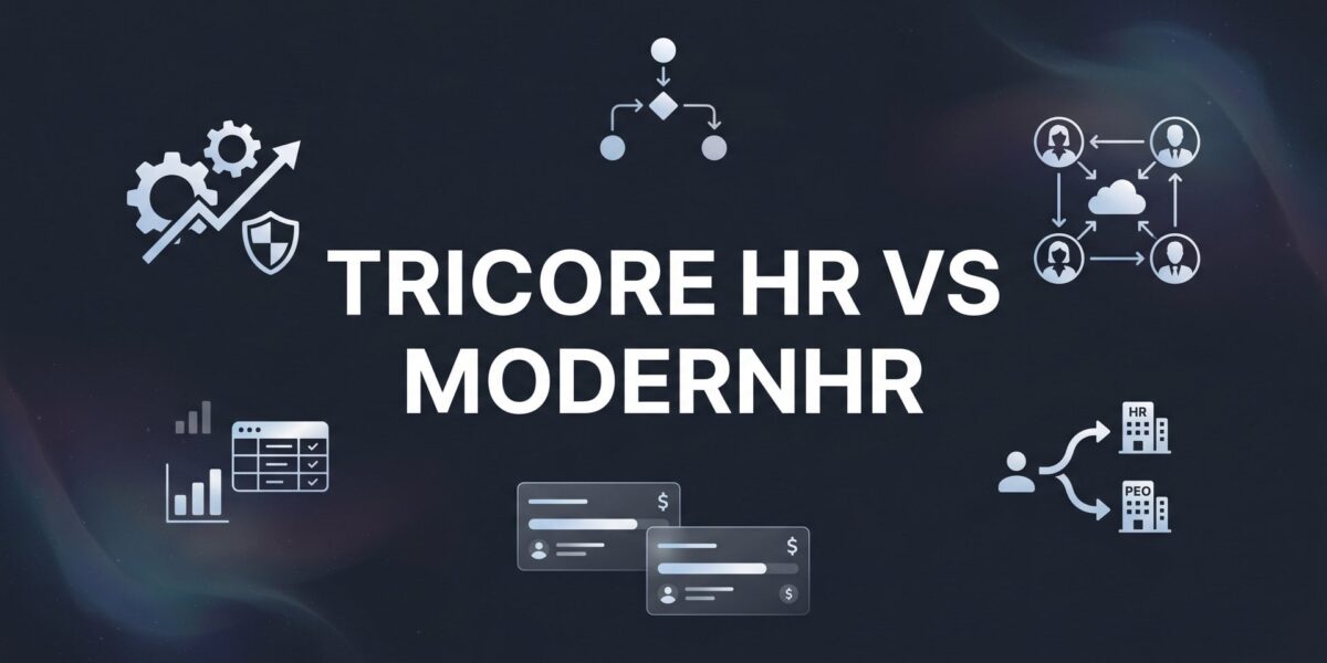TriCore HR vs ModernHR: 7 Decision Factors That Actually Matter