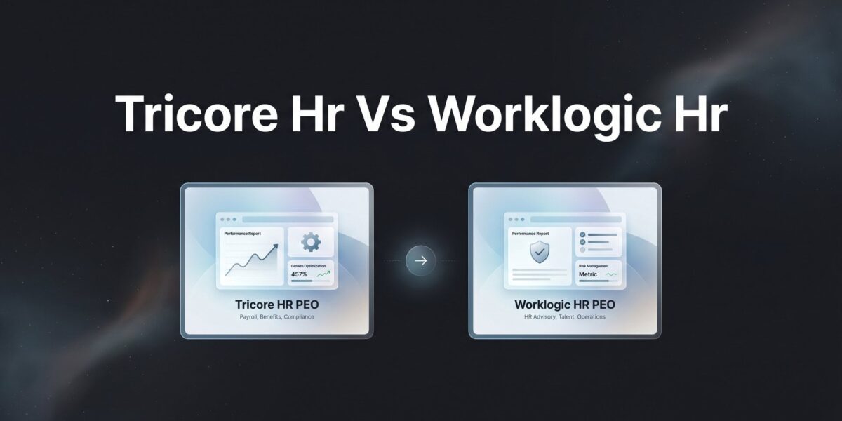 TriCore HR vs Worklogic HR: 7 Decision Factors That Actually Matter