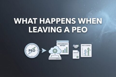 What Happens When Leaving a PEO: The Complete Transition Breakdown