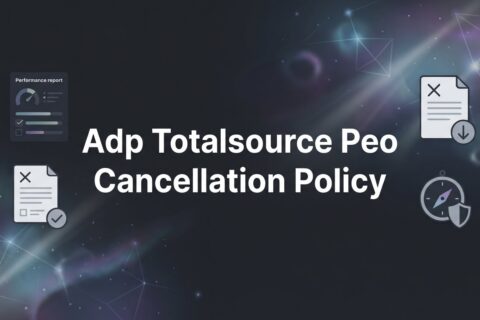 ADP TotalSource PEO Cancellation Policy: What Business Owners Need to Know Before They Exit