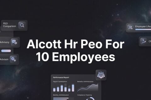 How to Evaluate Alcott HR as a PEO When You Have Around 10 Employees