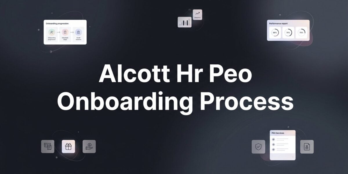 Alcott HR PEO Onboarding Process: What to Expect and How to Prepare