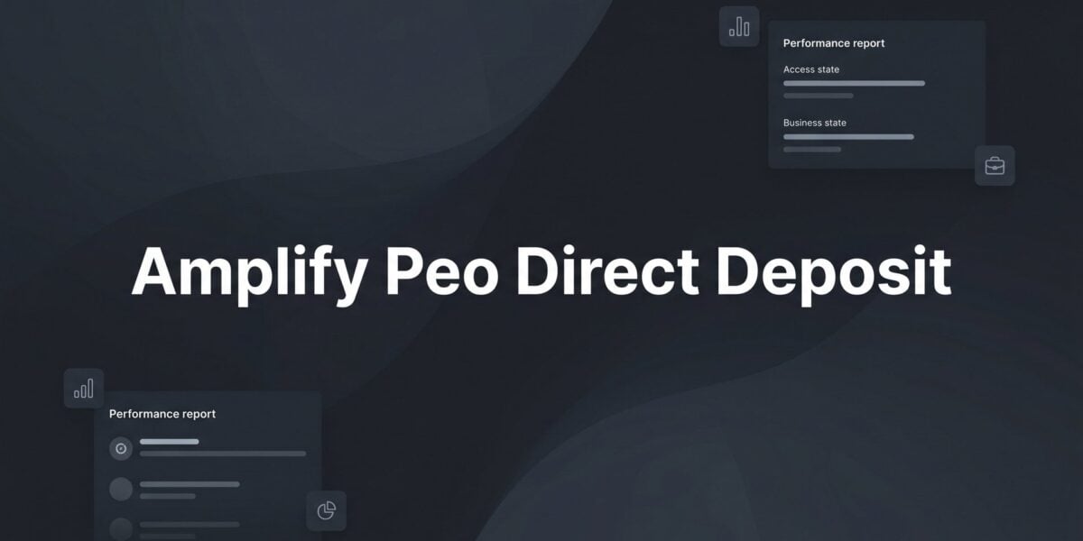 How to Set Up Direct Deposit Through Amplify PEO: A Practical Walkthrough