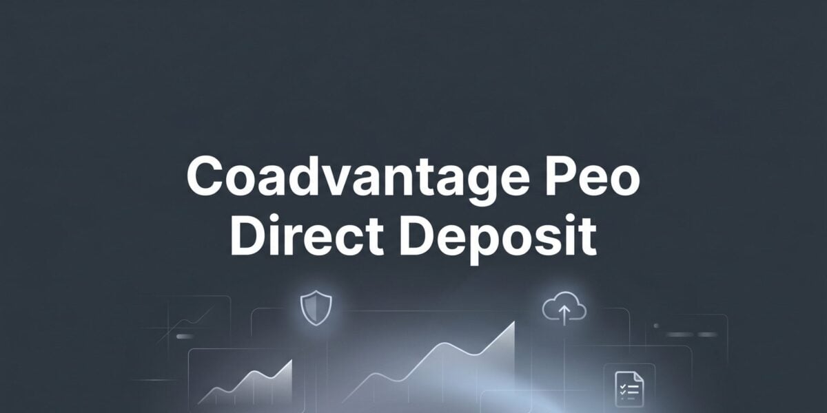 How to Set Up and Manage Direct Deposit Through CoAdvantage PEO