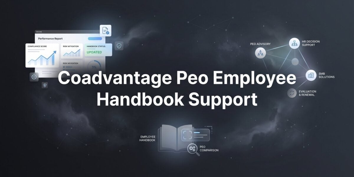 How to Evaluate CoAdvantage PEO’s Employee Handbook Support Before You Sign