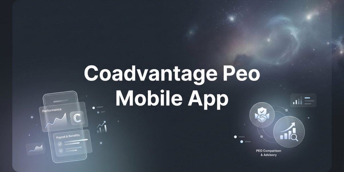 CoAdvantage PEO Mobile App: What It Actually Does and Whether It Matters for Your Business