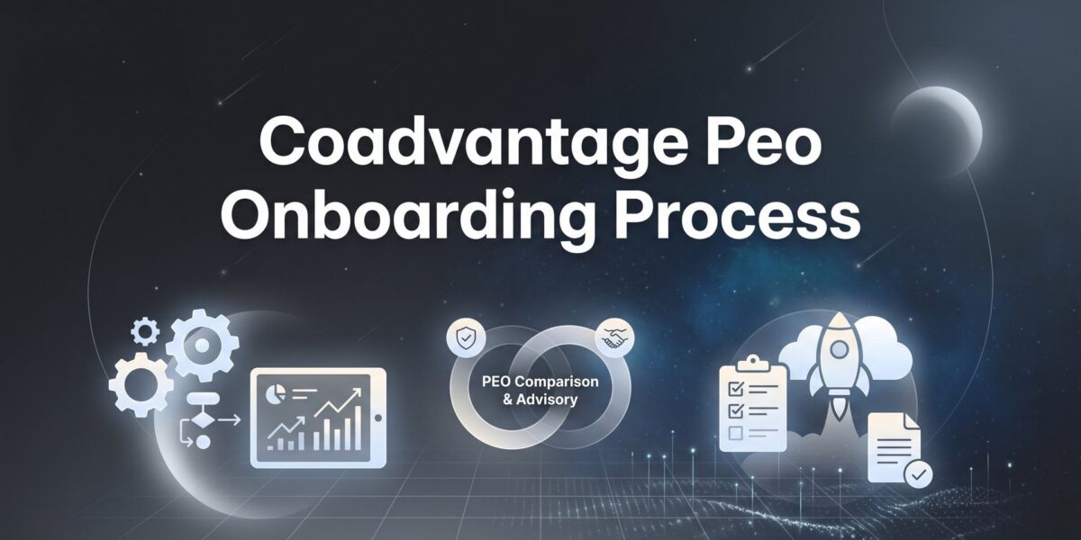 CoAdvantage PEO Onboarding Process: What to Expect and How to Prepare