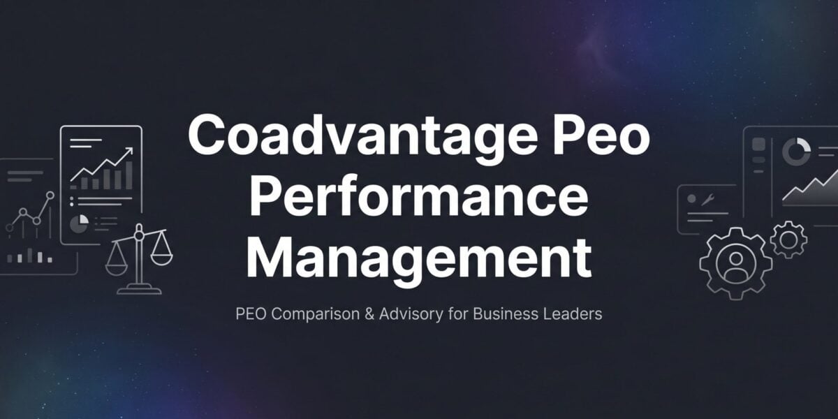 CoAdvantage PEO Performance Management: What Business Owners Actually Get