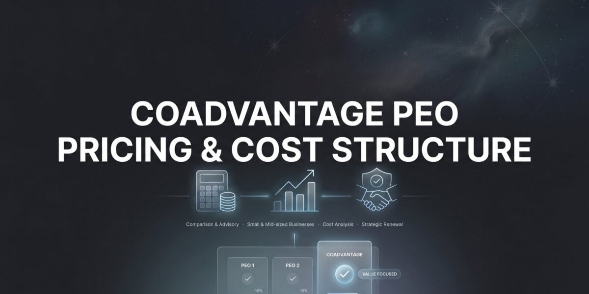 CoAdvantage PEO Pricing & Cost Structure: What You’ll Actually Pay