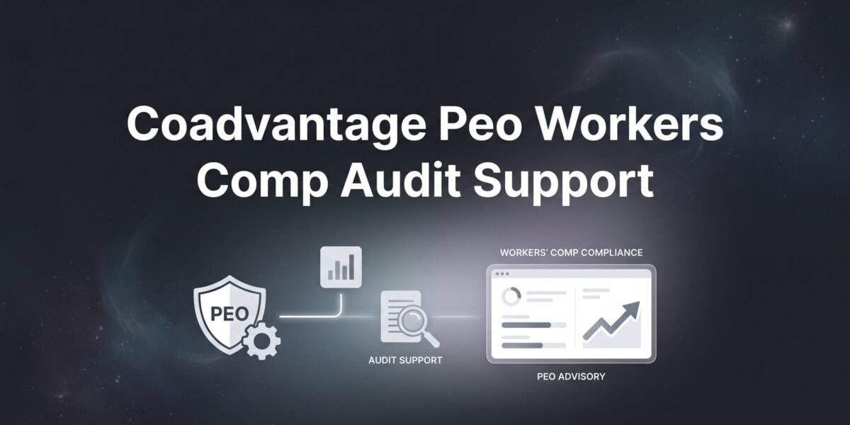 CoAdvantage PEO Workers Comp Audit Support: What to Expect and What to Watch For