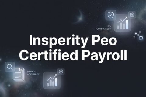 Insperity PEO Certified Payroll: What It Means for Your Business
