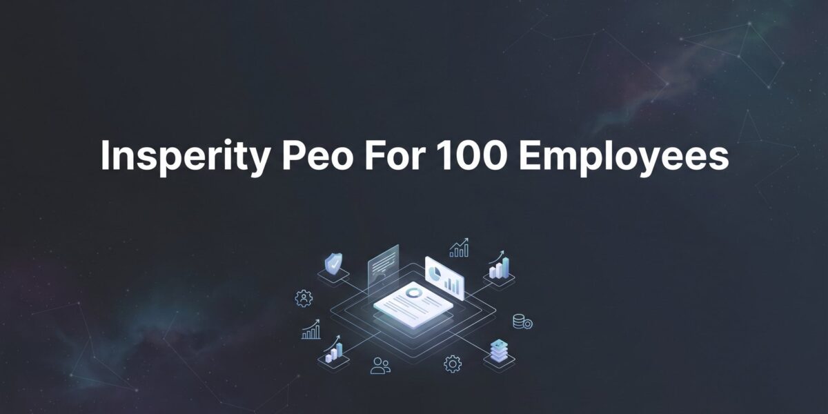 7 Strategies for Evaluating Insperity When You Have Around 100 Employees