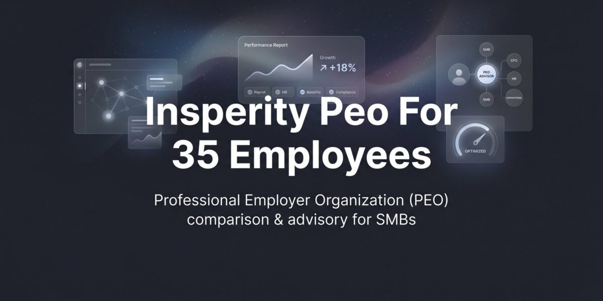 7 Strategies for Evaluating Insperity When You Have Around 35 Employees