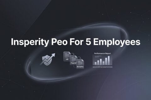 Insperity PEO for 5 Employees: What a Micro-Team Actually Gets (and Pays For)