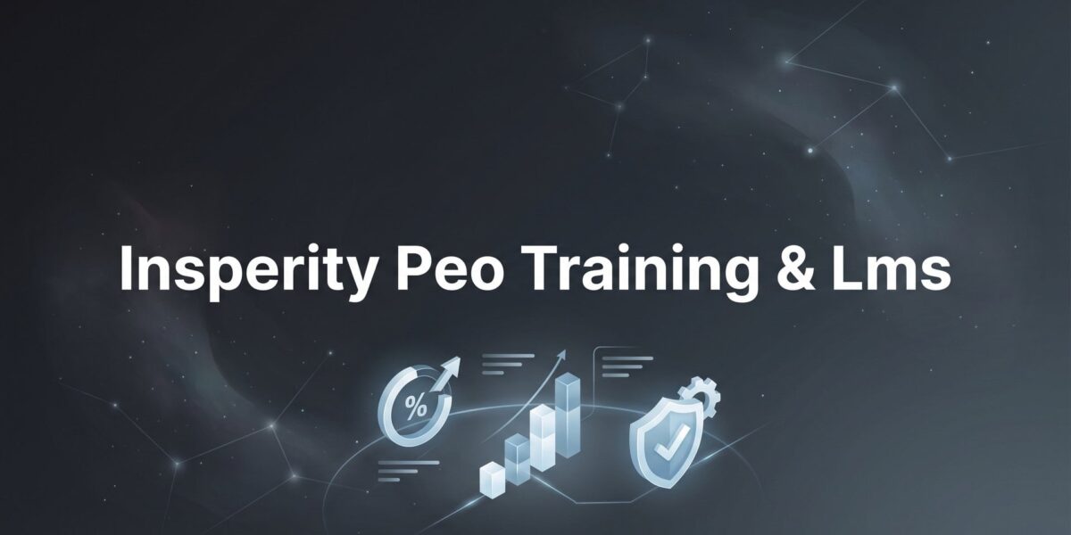 7 Strategies to Evaluate Insperity’s Training & LMS Before You Sign