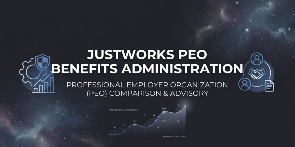 How to Evaluate Justworks Benefits Administration Before You Sign