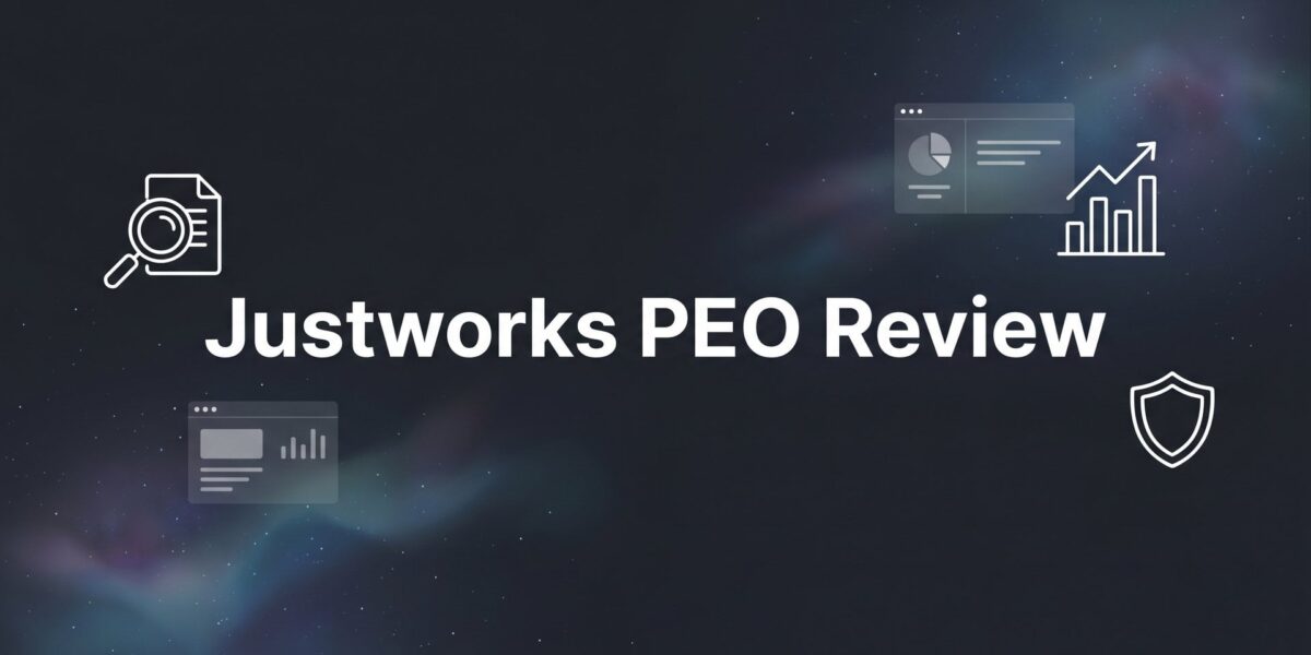 Justworks PEO Review: 7 Things to Evaluate Before You Sign