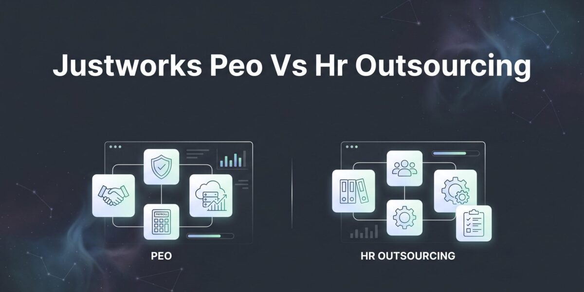 7 Strategies to Decide Between Justworks PEO and HR Outsourcing for Your Business