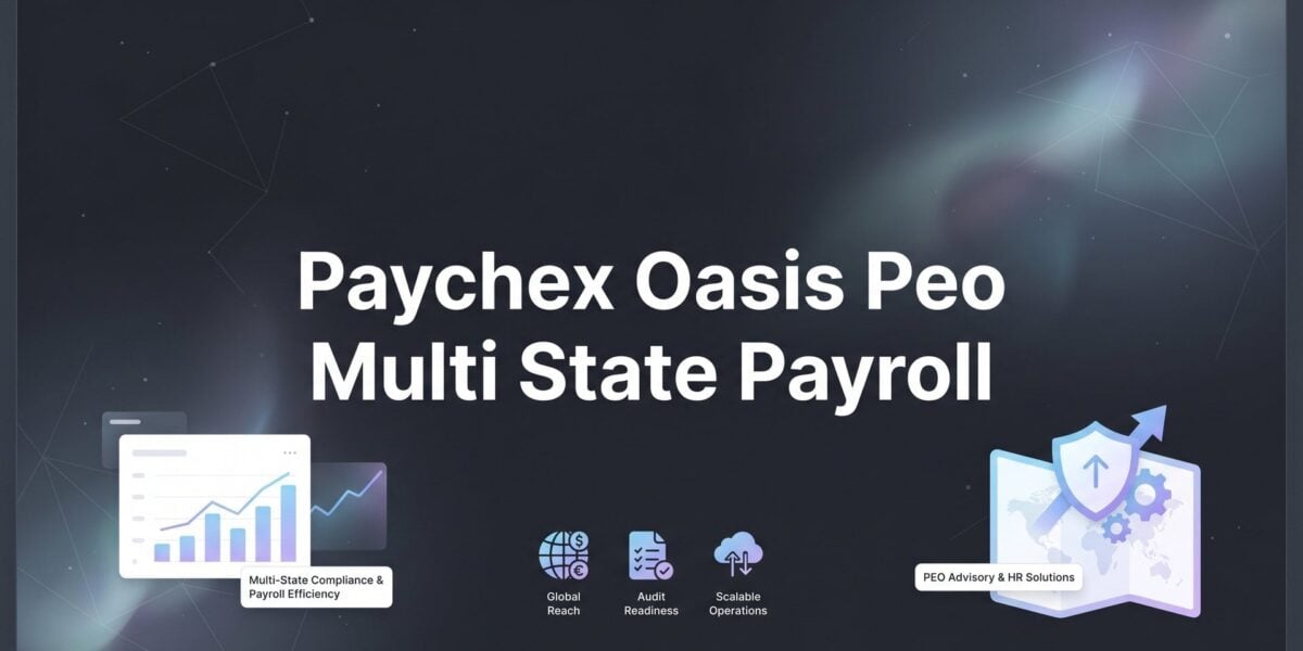 Paychex Oasis PEO Multi-State Payroll: What Business Owners Actually Need to Know