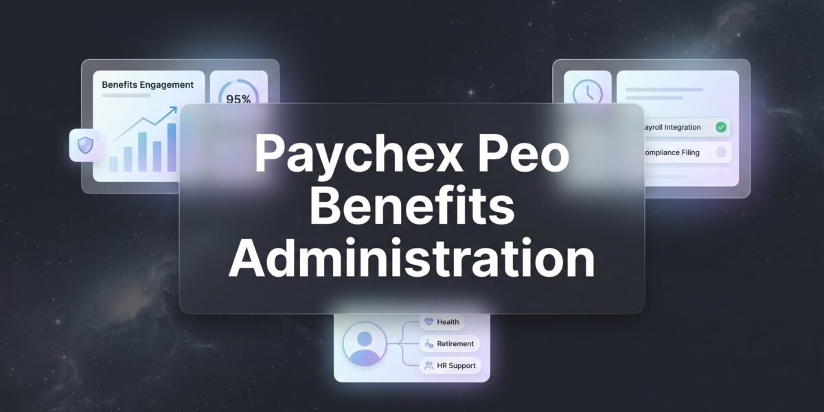 Paychex PEO Benefits Administration: What’s Actually Included and Where It Gets Complicated