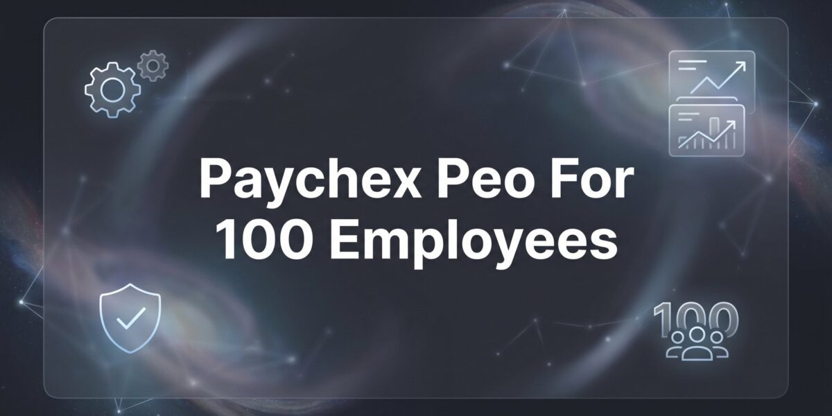 Paychex PEO for 100 Employees: What to Expect on Pricing, Service, and Fit
