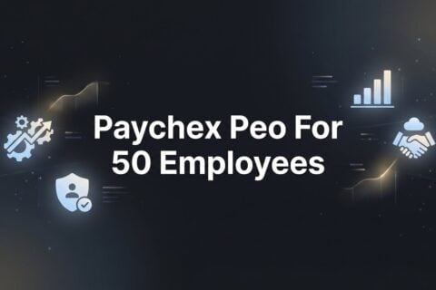 Paychex PEO for 50 Employees: What It Actually Looks Like at This Size