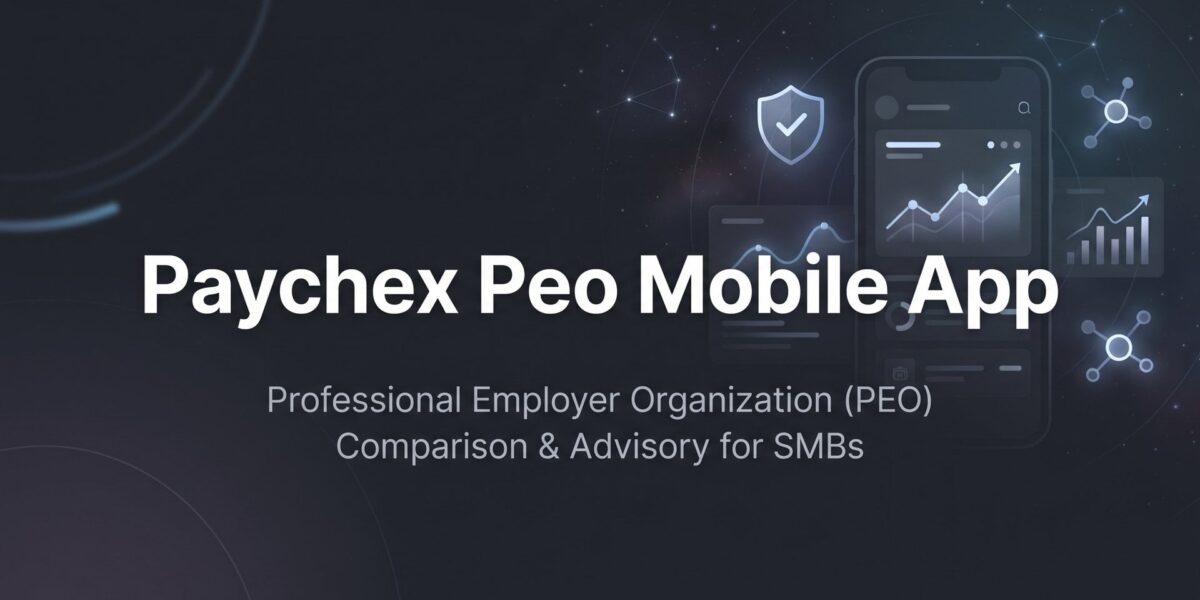 Paychex PEO Mobile App: What Business Owners Actually Get (and What’s Missing)