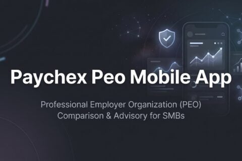 Paychex PEO Mobile App: What Business Owners Actually Get (and What’s Missing)