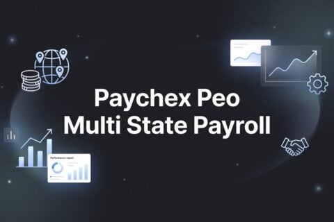 Paychex PEO Multi-State Payroll: What Business Owners Actually Need to Know