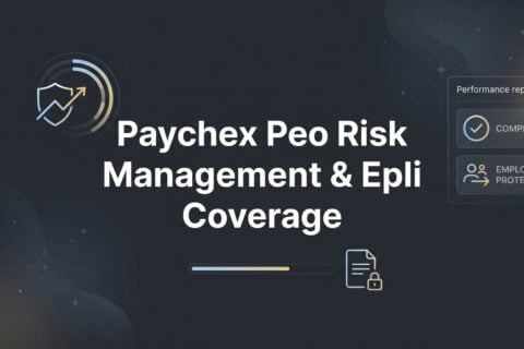 Paychex PEO Risk Management & EPLI Coverage: What’s Actually Included (and What’s Not)