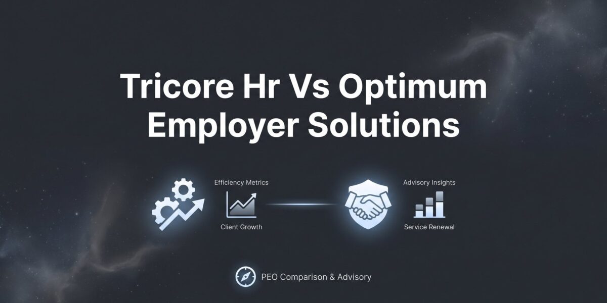 TriCore HR vs Optimum Employer Solutions: Which PEO Fits Your Business?