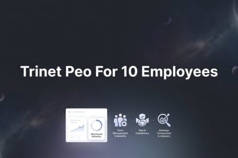 7 Strategies for Evaluating TriNet PEO When You Have 10 Employees